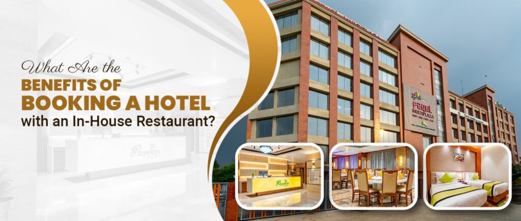 hotel with an in-house restaurant